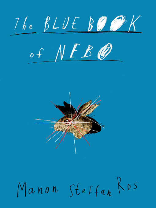 Title details for The Blue Book of Nebo by Manon Steffan Ros - Available